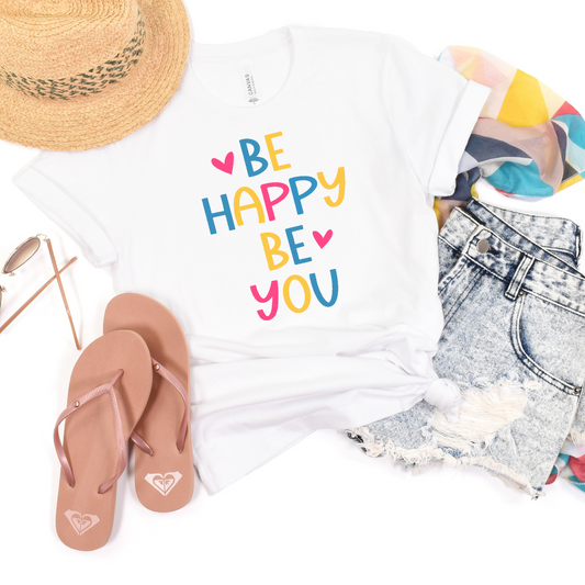 Be happy be you colorful t-shirt