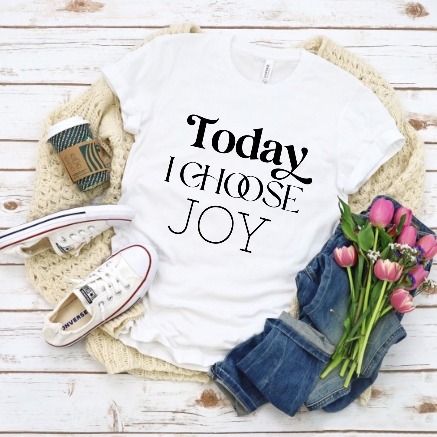 Today I choose joy t-shirt