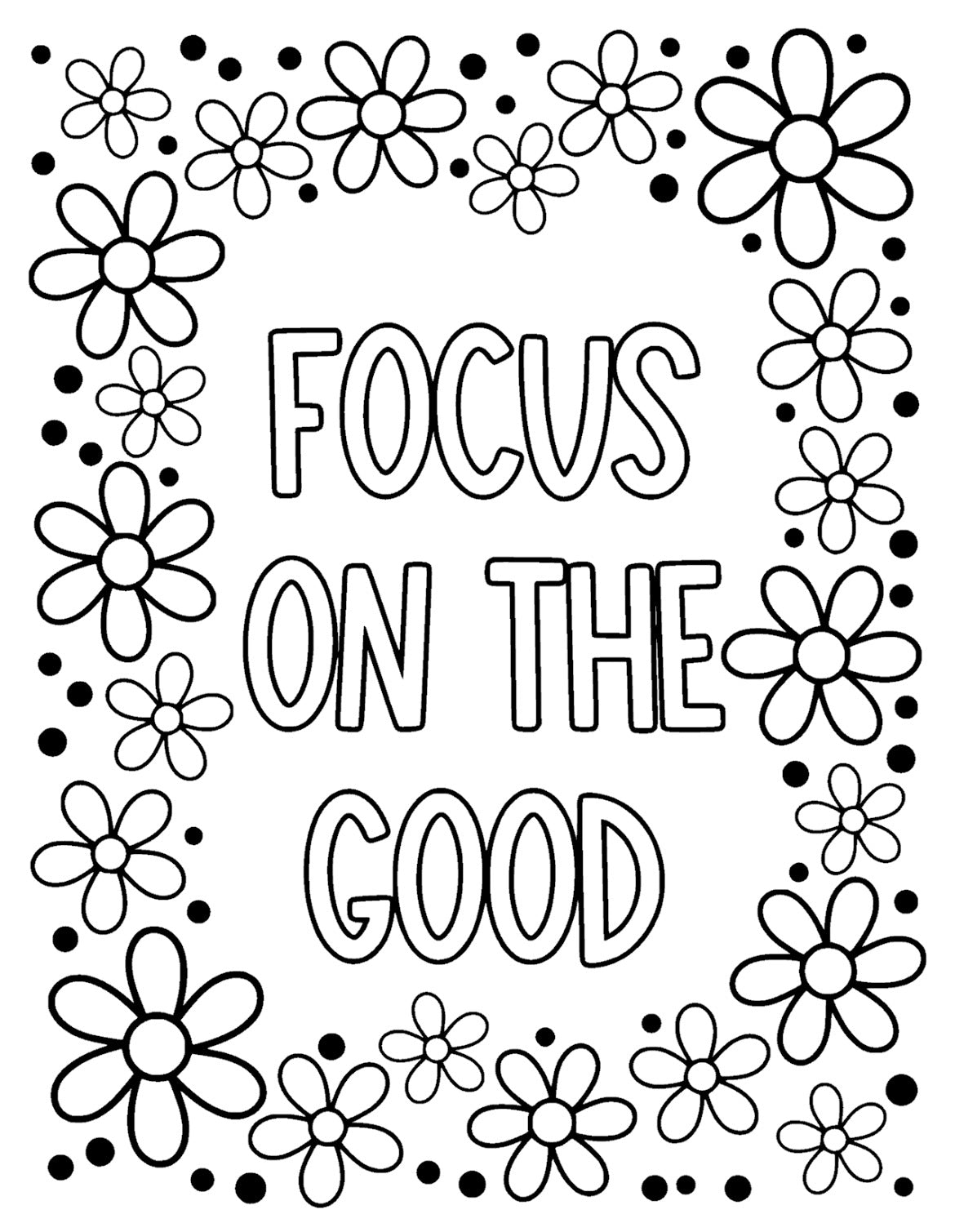 Focus on the good coloring page